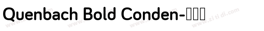 Quenbach Bold Conden字体转换